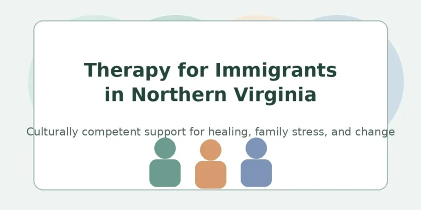 Therapy for Immigrants in Northern Virginia