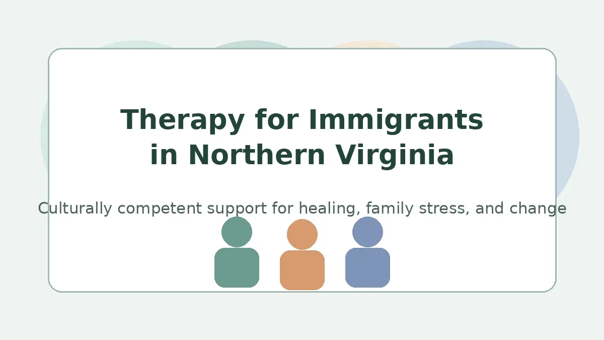 Therapy for Immigrants in Northern Virginia